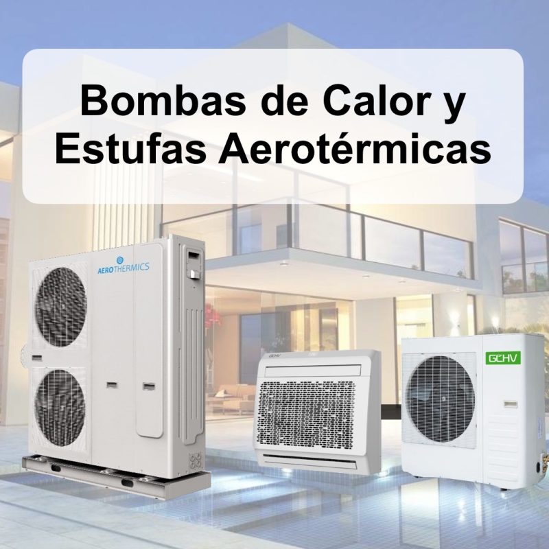 Bombas de Calor y Aerotermia