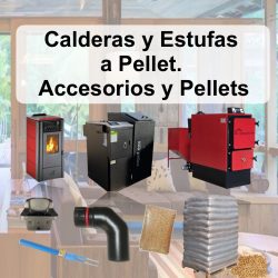 Estufas y Calderas a Pellets, Accesorios y Pellets